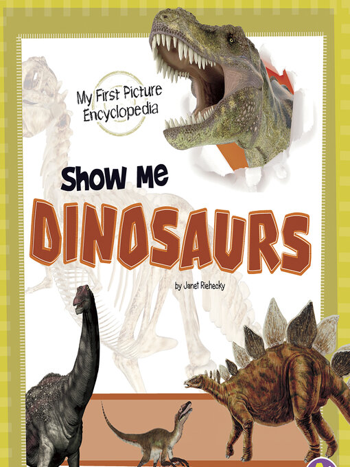 Title details for Show Me Dinosaurs by Janet Riehecky - Available